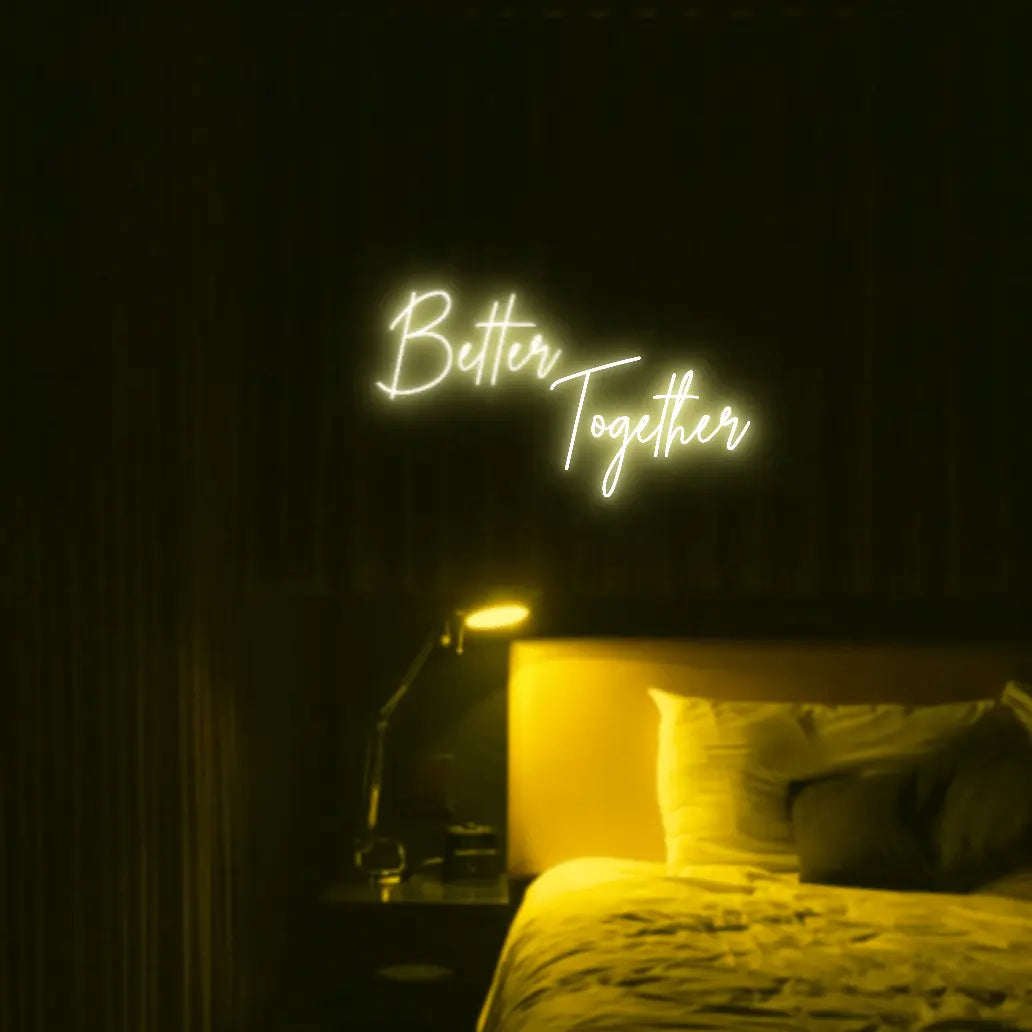 Better Together LED Neon Light Sign - Neon Lanes