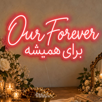 Our Forever English & Persian Neon Sign in red LED neon on clear acrylic, angled view