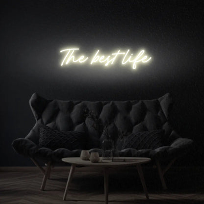 The Best Life LED Neon Light Sign - Neon Lanes